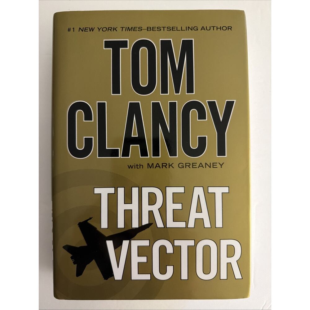 Threat Vector Tom Clancy Mark Greaney 2012 Hardcover Book New Gift